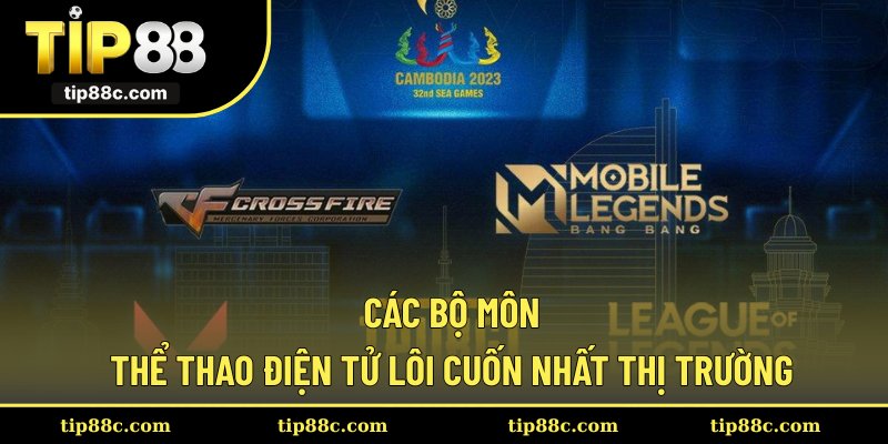 Các bộ môn thể thao điện tử lôi cuốn nhất thị trường