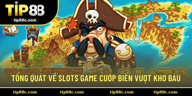 Thông tin về trò chơi cướp biển vượt kho báu