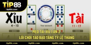 Mẹo Tài Xỉu 1 Ăn 3 – Lối Chơi Táo Bạo Tăng Tỷ Lệ Thắng