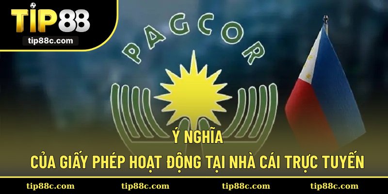 Ý nghĩa của giấy phép hoạt động tại nhà cái trực tuyến